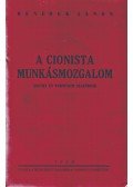Benedek János - A cionista munkásmozgalom eszmei és történeti fejlődése