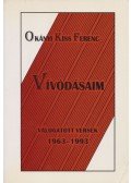 Okányi Kiss Ferenc - Vívódásaim (Dedikált)