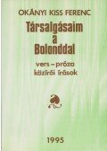 Okányi Kiss Ferenc - Társalgásaim a Bolonddal