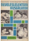 Kósáné Ormai Vera,Porkolábné Balogh Katalin,Ritoók Pálné - Neveléslélektani vizsgálatok