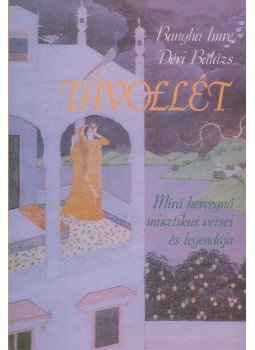 Bangha Imre, Déri Balázs - Távollét Bangha Imre, Déri Balázs - Távollét, 1997 antikvár könyv