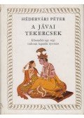 Hédervári Péter - A jávai tekercsek (dedikált)