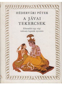 Hédervári Péter - A jávai tekercsek (dedikált) Hédervári Péter - A jávai tekercsek (dedikált), Budapest 1975 antikvár könyv