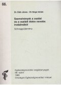 Dr. Oláh János,Dr. Varga István - Szemelvények a család és a családi életre nevelés irodalmából