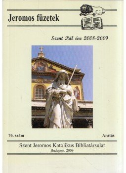 Tarjányi Béla - Jeromos füzetek 76. szám, Budapest 2009 antikvár könyv