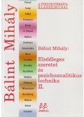 Bálint Mihály - Elsődleges szeretet és pszichoanalitikus technika II.