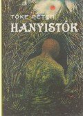 Tőke Péter - Hanyistók (dedikált)