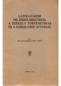 Jósa János, lófő csíkszentgyörgyi - Látogatásom dr. Endes Miklósnál