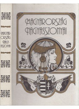 Farkas Emőd - Magyarország Nagyasszonyai I-II. (egy kötetben),  0 antikvár könyv