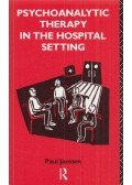 Paul Janssen - Psychoanalytic Therapy in the Hospital Setting (dedikált)