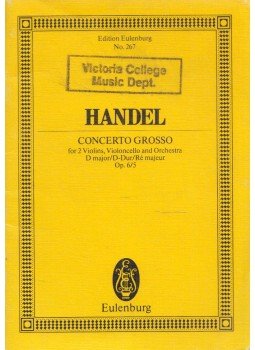 Handel, G. F. - Handel - Concerto Grosso for 2 Violins, Violoncello and Orchestra Handel, G. F. - Handel - Concerto Grosso for 2 Violins, Violoncello and Orchestra, London 1973 antikvár könyv