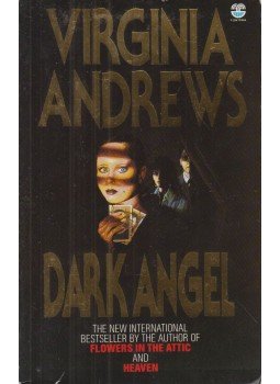 Andrews, Virginia C. - Dark Angel Andrews, Virginia C. - Dark Angel, 1990 antikvár könyv