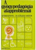 Dr. Göllesz Viktor - A gyógypedagógia alapproblémái