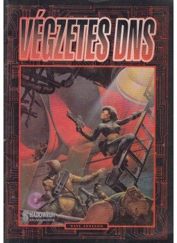 Dave Arneson - Végzetes DNS - Shadowrun szerepjáték kiegészítő Dave Arneson - Végzetes DNS - Shadowrun szerepjáték kiegészítő, Budapest 1996 antikvár könyv