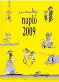 Fekete Krisztina,Dr. Kishegyi Júlia,Monspart Sarolta - Napló 2009