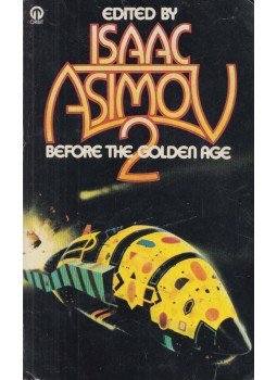 Isaac Asimov - Before the Golden Age 2, London 1984 antikvár könyv