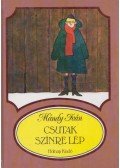 Mándy Iván - Csutak színre lép