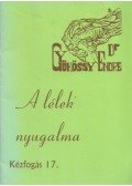 Gyökössy Endre - A lélek nyugalma