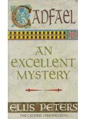 Peters, Ellis - An Excellent Mystery