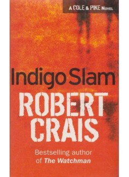 Crais, Robert - Indigo Slam Crais, Robert - Indigo Slam, London 2008 antikvár könyv