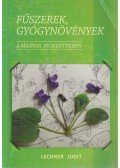 Lechner Judit - Fűszerek, gyógynövények