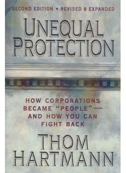 Thom Hartmann - Unequal Protection Thom Hartmann - Unequal Protection, San Fransisco 2009 antikvár könyv