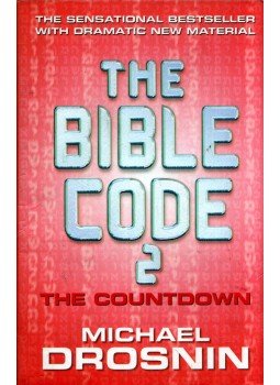 Michael Drosnin - The Bible Code 2: The Countdown Michael Drosnin - The Bible Code 2: The Countdown, London 2003 antikvár könyv