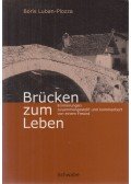 Boris Luban-Plozza - Brücken zum Leben (dedikált)