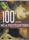 Manfred Leier - A 100 legszebb nő a festészetben