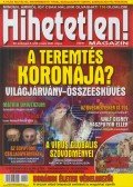 Szűcs Róbert (főszerk.) - Hihetetlen! Magazin 2020. május