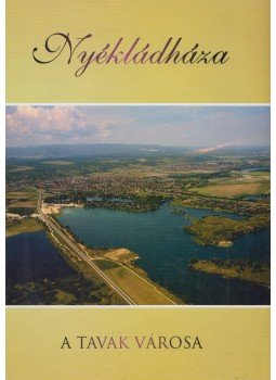 Hankó Krisztina - Nyékládháza Hankó Krisztina - Nyékládháza, Nyékládháza 2014 antikvár könyv