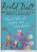 Roald Dahl - Three Tales of Magic and Mischief