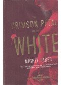 FABER, MICHAEL - The Crimson Petal and the White