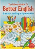 Gee, Robyn,Watson, Carol - Usborne Guide to Better English