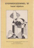 Dombyné Szántó Melánia (összeáll.) - Gyermekszemmel '87