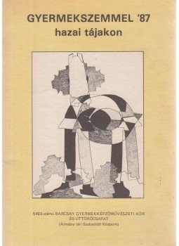 Dombyné Szántó Melánia (összeáll.) - Gyermekszemmel '87,  0 antikvár könyv
