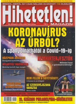 Szűcs Róbert - Hihetetlen! Magazin 2020. június Szűcs Róbert - Hihetetlen! Magazin 2020. június, Budapest 2020 antikvár könyv