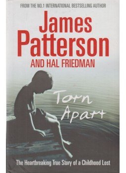 James Patterson, Hal Friedman - Torn Apart, London 2008 antikvár könyv