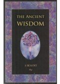 Annie Besant - The Ancient Wisdom (reprint)