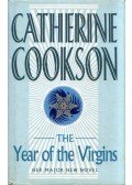 Catherine Cookson - The Year of the Virgins