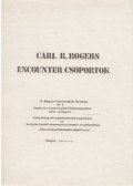 Carl R. Rogers  - Encounter csoportok