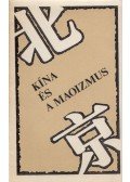 A. Morozov,I. Alekszandrov,I. Korkunov,M. Nyikolszkij,O. Ivanov,O. Vlagyimirov - Kína és a maoizmus