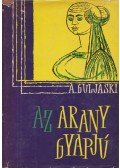 Guljaski, Andrej - Az aranygyapjú
