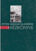 Dr. Gyulay Judit,Dr. Kiss Jenő - Építési műszaki ellenőrök kézikönyve I-II.