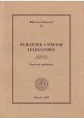 Gyárfás Ágnes - Fejezetek a magyar lélektanból