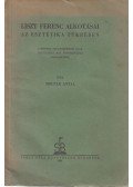 Molnár Antal - Liszt Ferenc alkotásai az esztétika tükrében