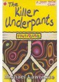 Lawrence, Michael - The Killer Underpants