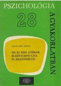 Justné Kéry Hedvig - Ősi és népi játékok élménylefolyása és jelentőségük