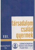 Dr. Szabady Egon - Társadalom, család, gyermek III.