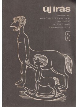 Váci Mihály - Új Írás 1969. augusztus IX. évfolyam 9. szám Váci Mihály - Új Írás 1969. augusztus IX. évfolyam 9. szám, Budapest 1969 antikvár könyv